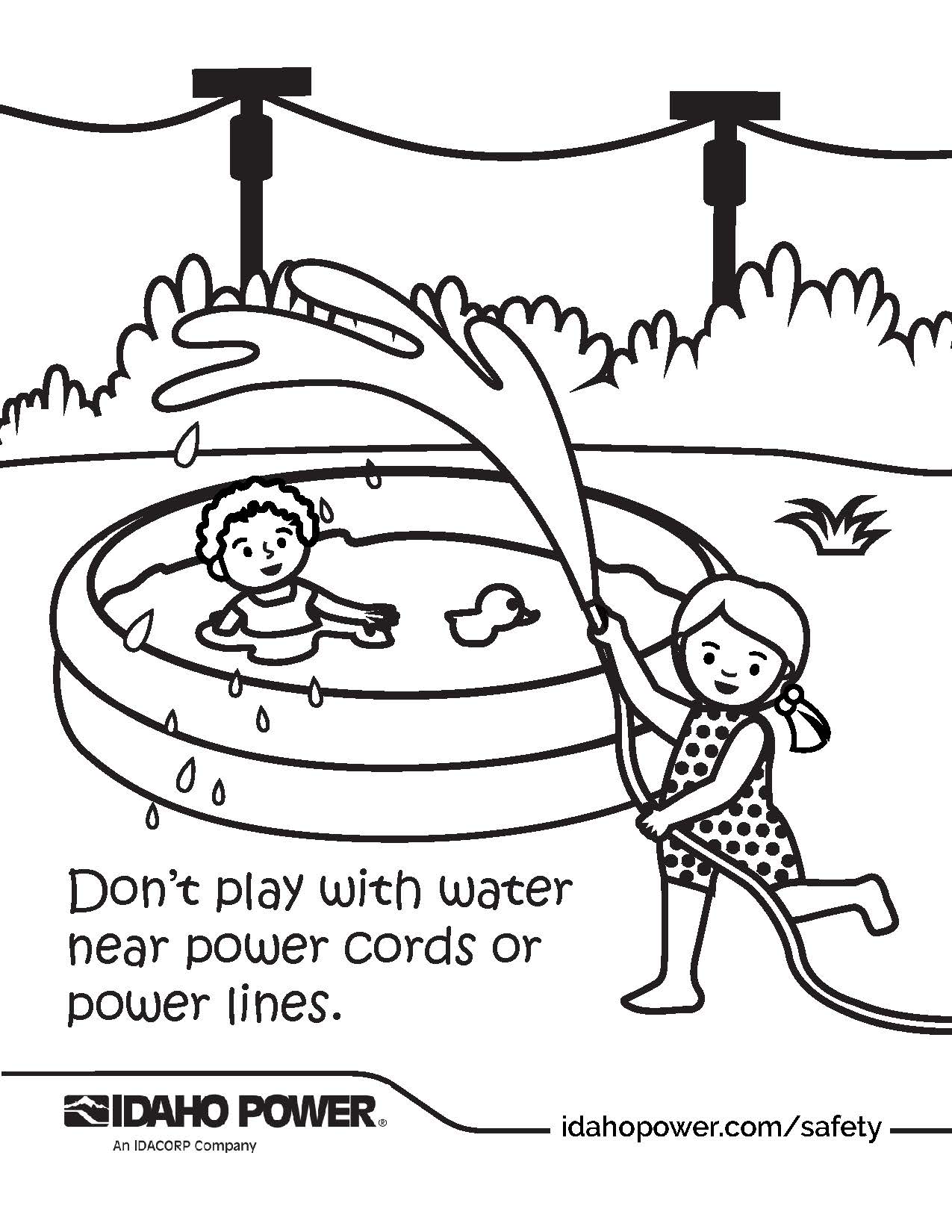 Coloring page of kids playing outside with water that says, Don't play with water near power cords or power lines.