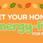 Get your home energy-fit for fall!